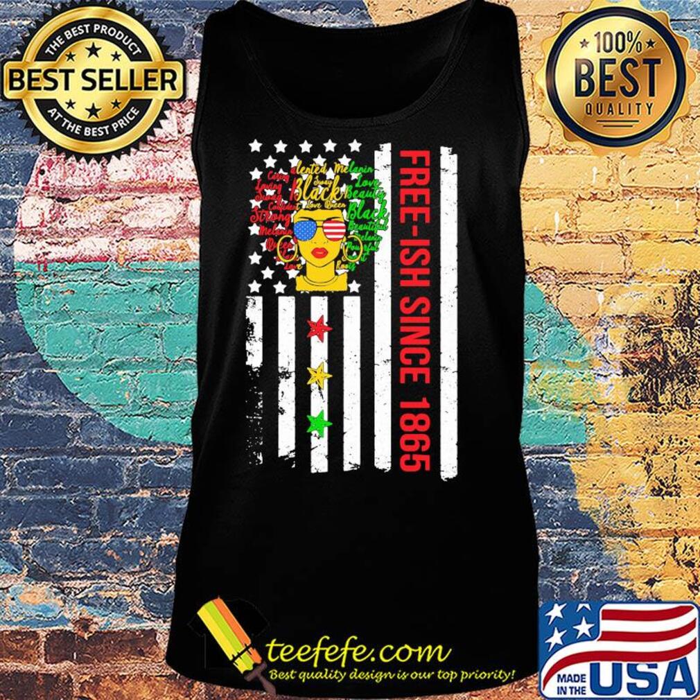 Free-ish since 1864 black melanin American flag veteran Independence day s Tank top Free-ish since 1864 black melanin American flag veteran Independence day s Tank top