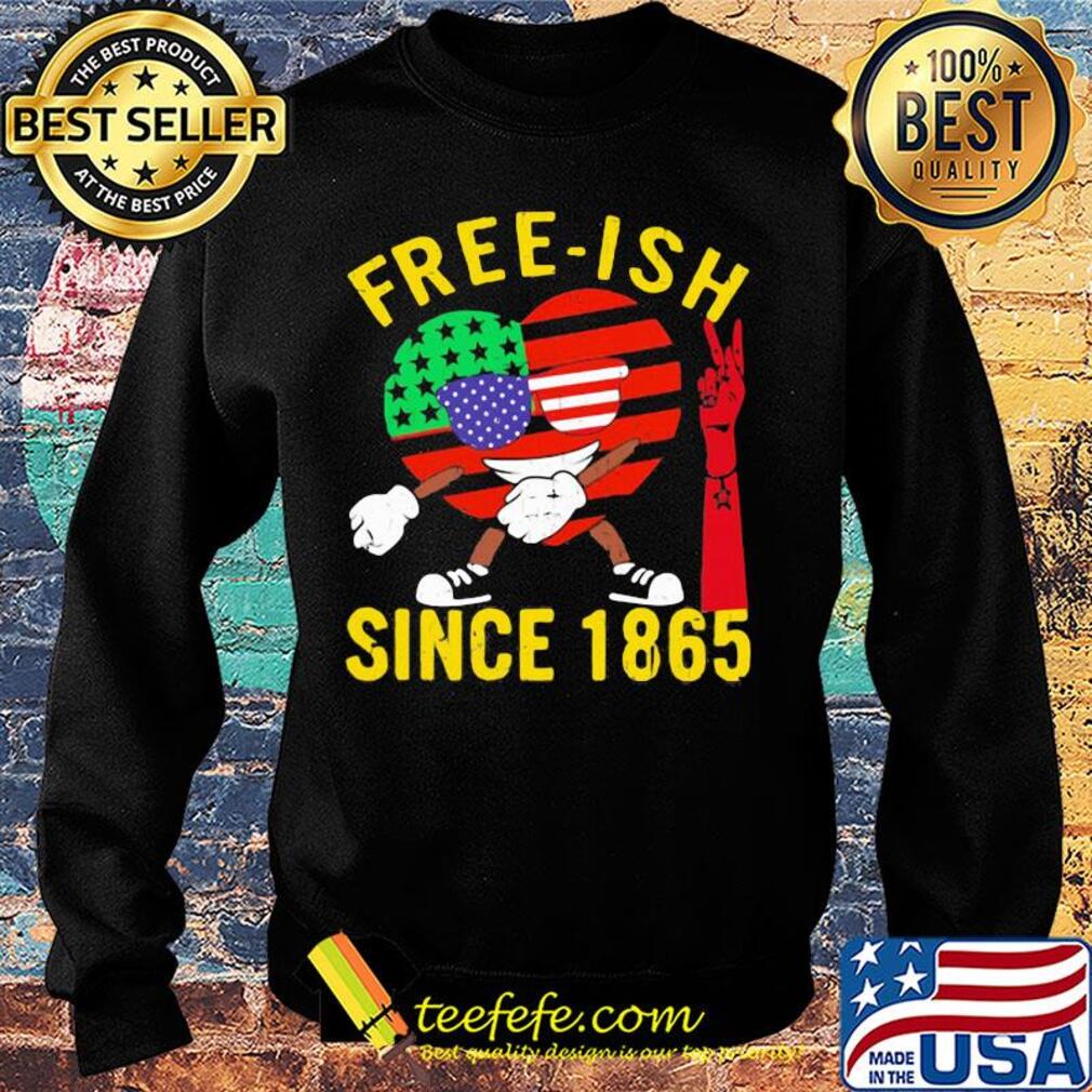 Free-ish since 1865 heart American flag veteran Independence day s Sweater Free-ish since 1865 heart American flag veteran Independence day s Sweater