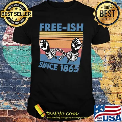 Free-ish since 1865 vintage retro shirt