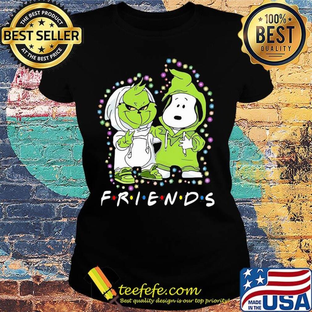 Friends grinch and snoopy s Ladies tee Friends grinch and snoopy s Ladies tee