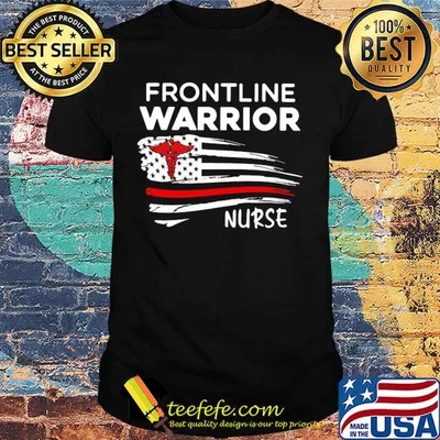 Frontline warriors nurse american flag independence day shirt