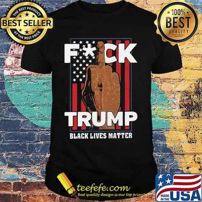 Fuck trump black lives matter american flag america 4th of july independence day shirt