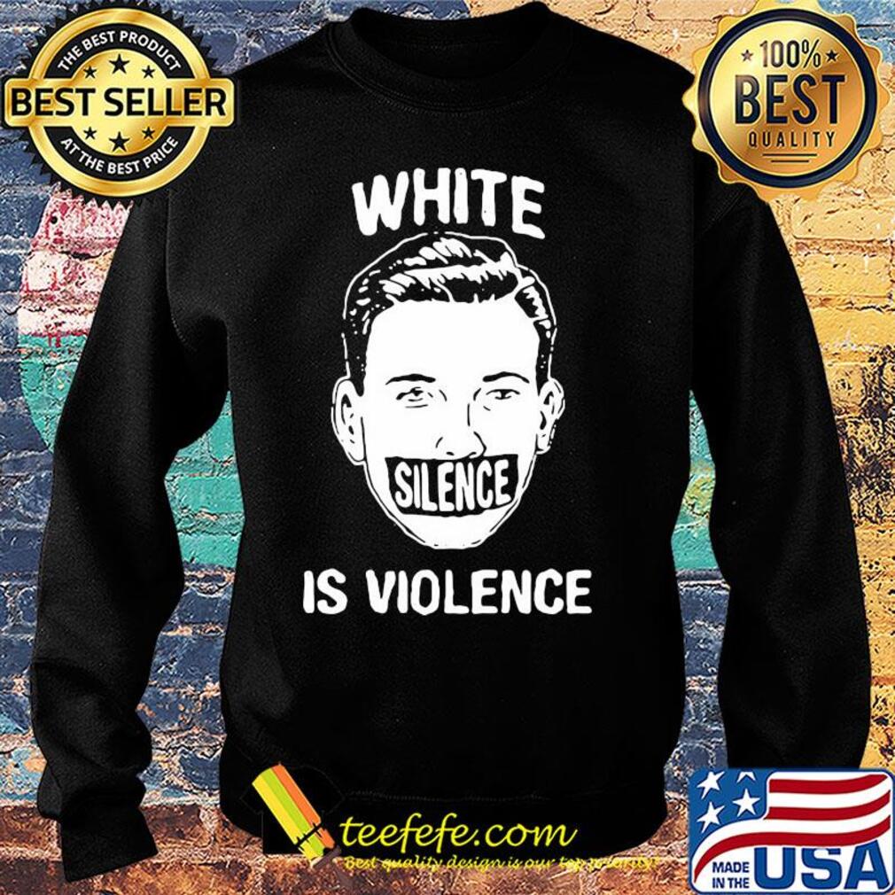 Funny white silence is violence s Sweater Funny white silence is violence s Sweater