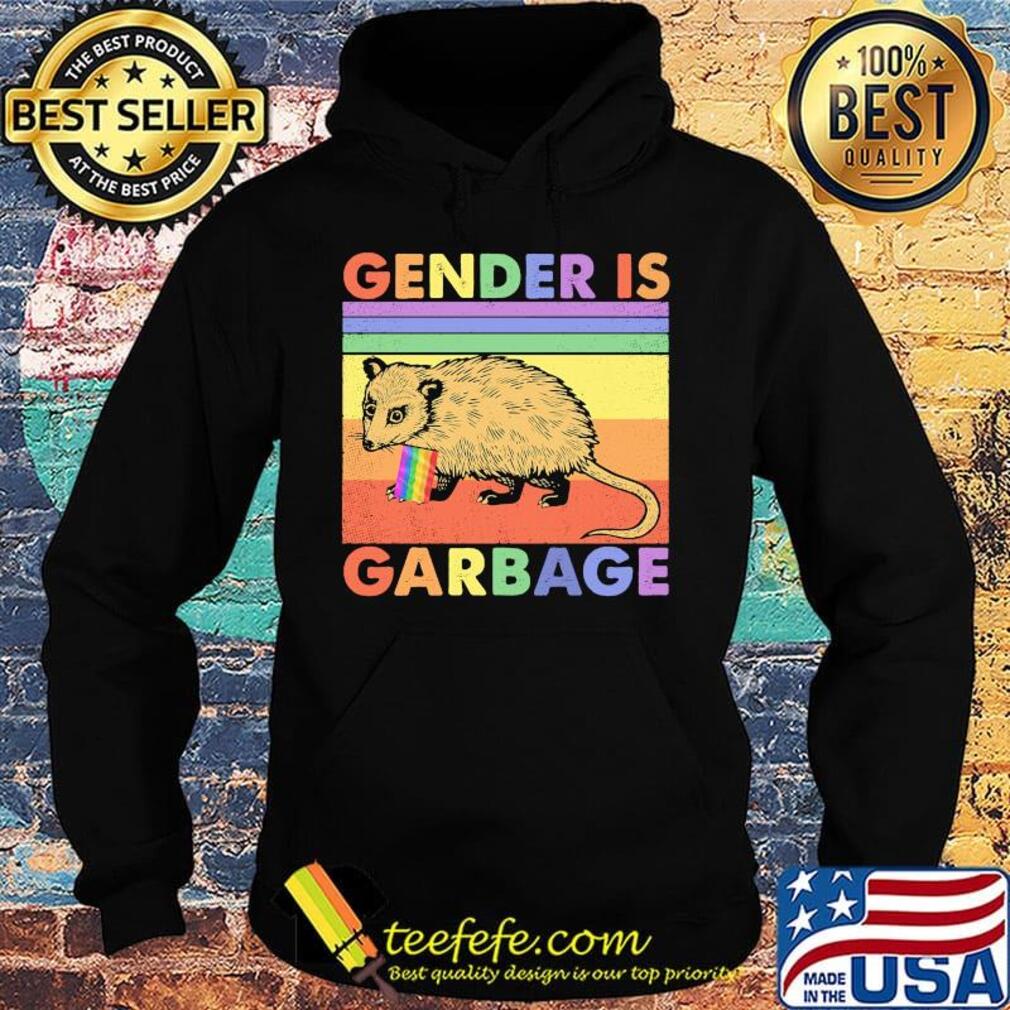 Gender is Garbage Opossum LGBT Vintage Retro Shirt Hoodie Gender is Garbage Opossum LGBT Vintage Retro Shirt Hoodie