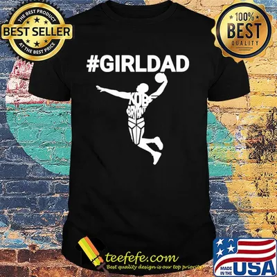 Girl dad kobe bryant playing basketball happy father's day shirt