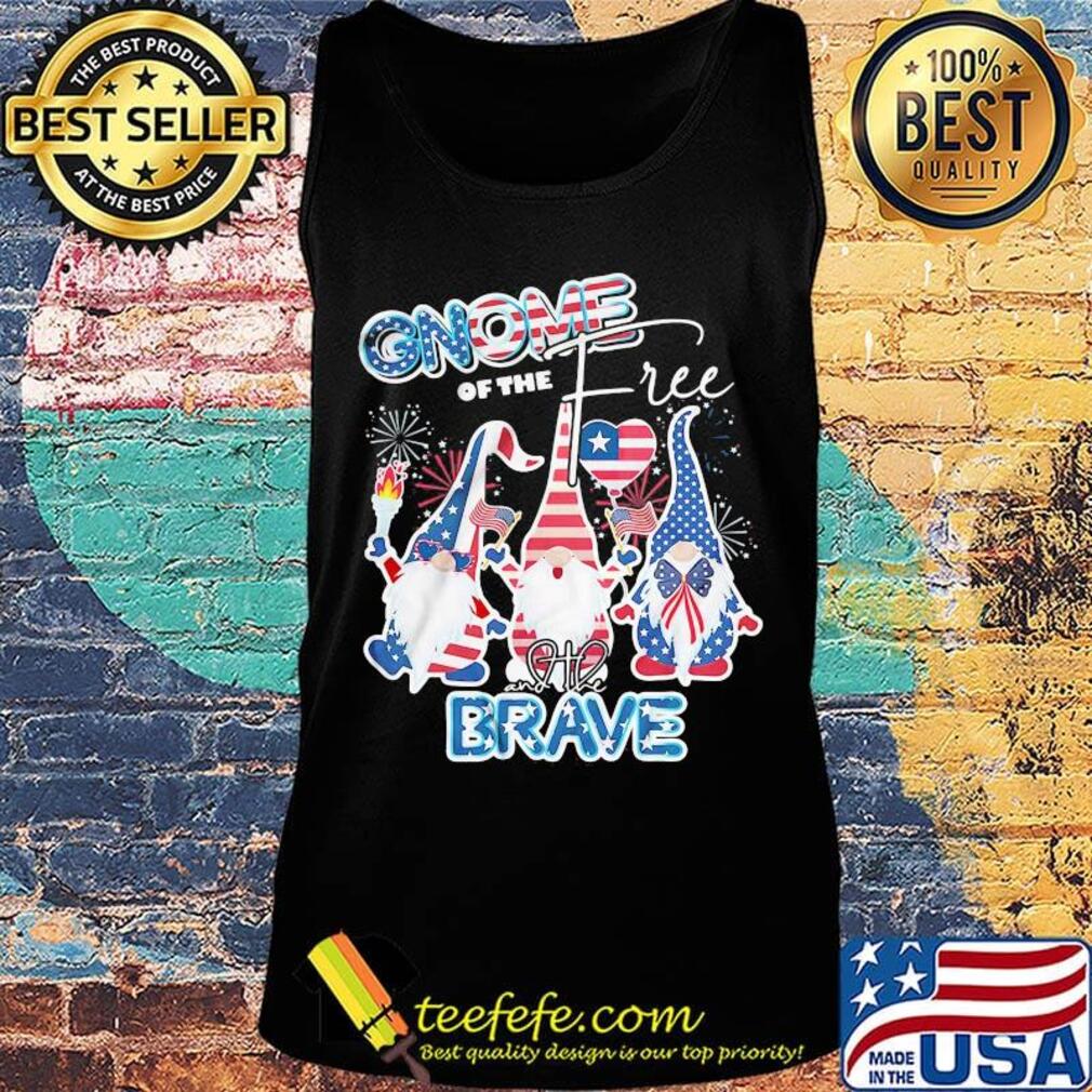 Gnome of the free and the brave firework america 4th of july independence day s Tank top Gnome of the free and the brave firework america 4th of july independence day s Tank top
