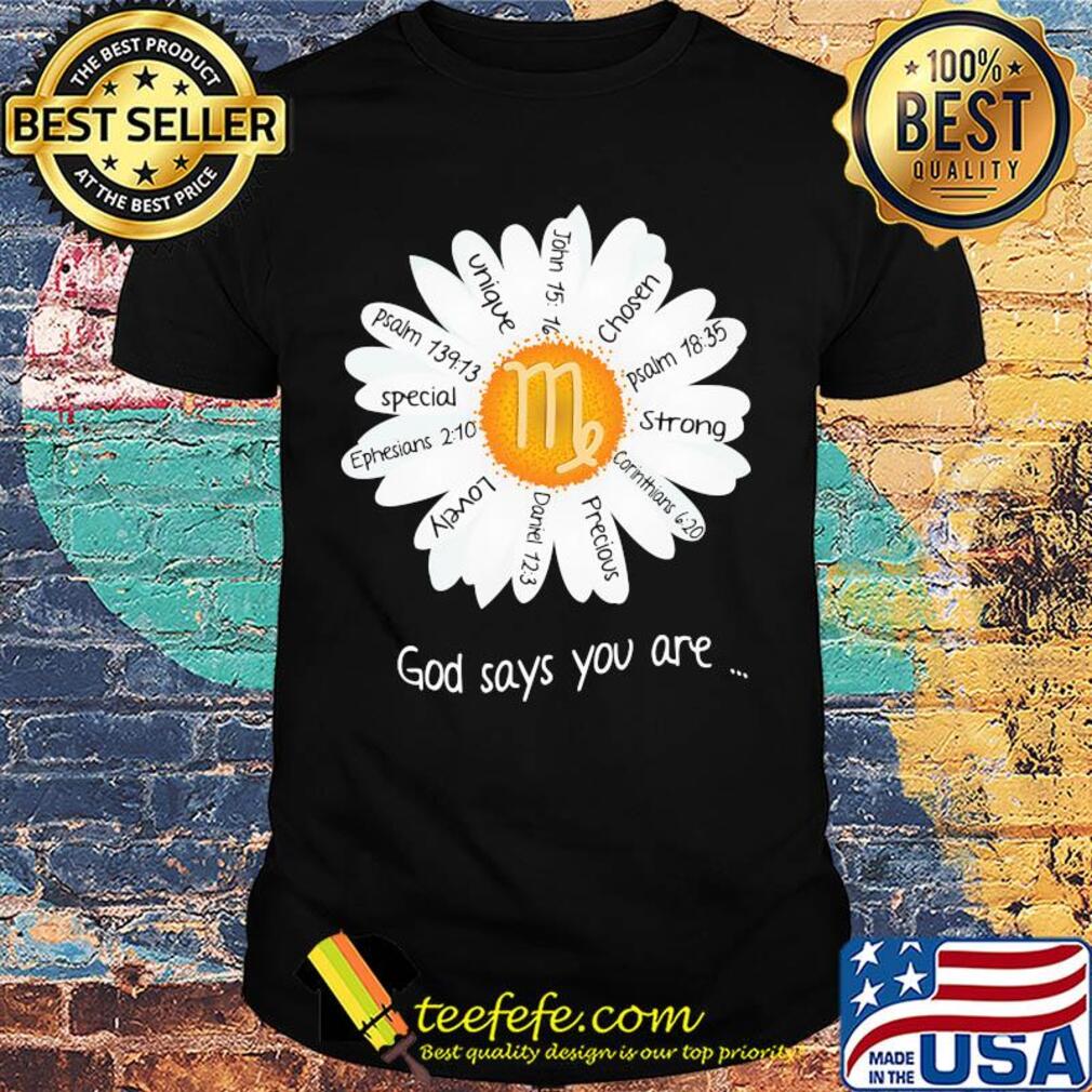 God says you are unique chosen strong lovely special shirt