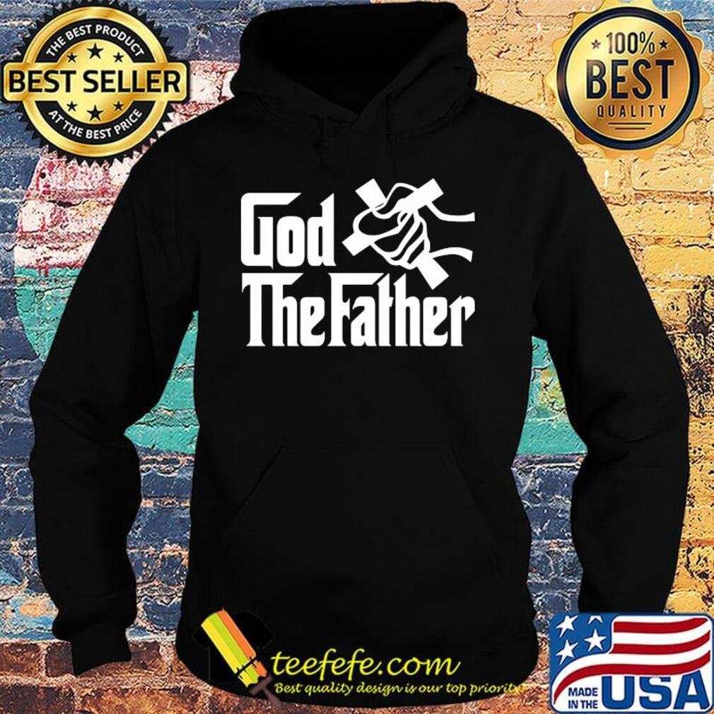 God the father jesus happy father's day s Hoodie God the father jesus happy father's day s Hoodie