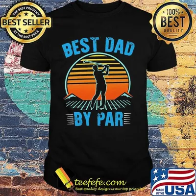 Golf best dad by par happy father's day sunset vintage retro shirt