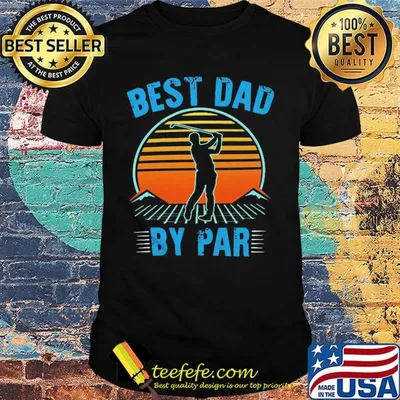 Golf best dad by par happy father's day vintage retro shirt