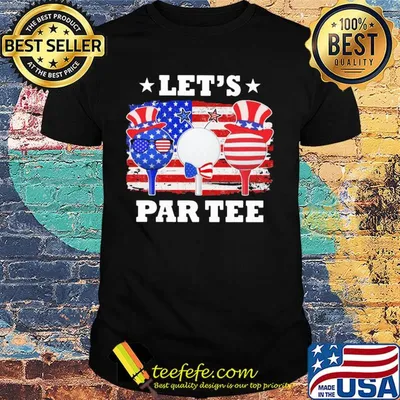Golf let's par tee american flag independence day shirt