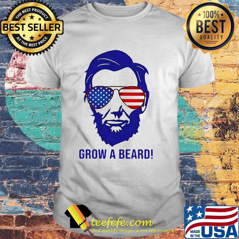 Grow a beard American flag veteran Independence Day shirt