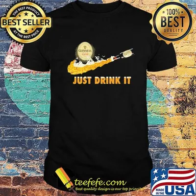 Guinness beer nike just drink it shirt