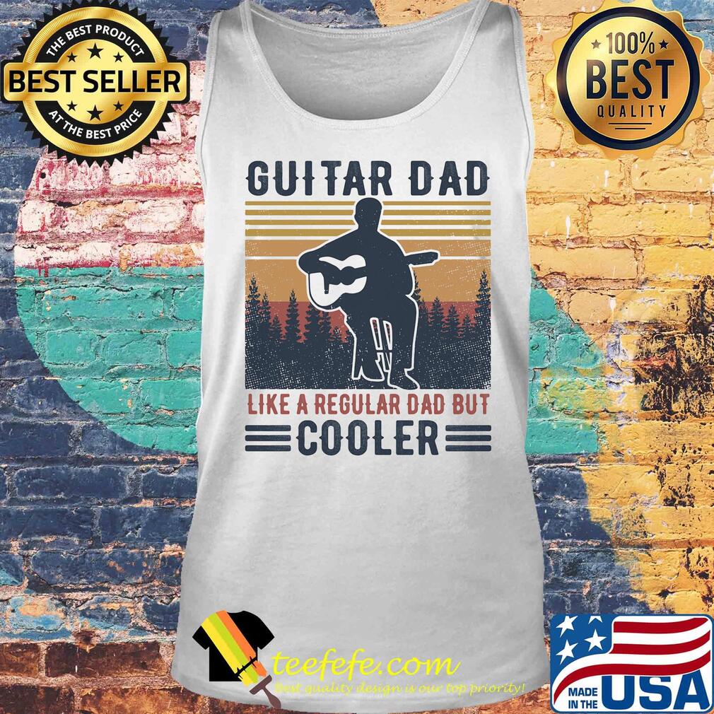 Guitar dad like a regular dad but cooler happy father's day vintage retro s Tank top Guitar dad like a regular dad but cooler happy father's day vintage retro s Tank top