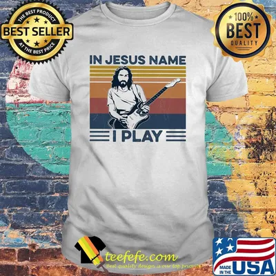 Guitar in jesus name I play vintage retro shirt