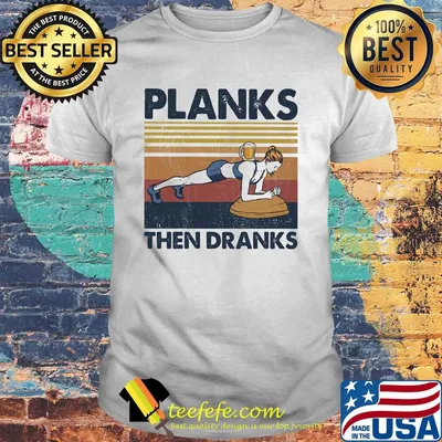 Gymnastics planks then dranks vintage retro shirt