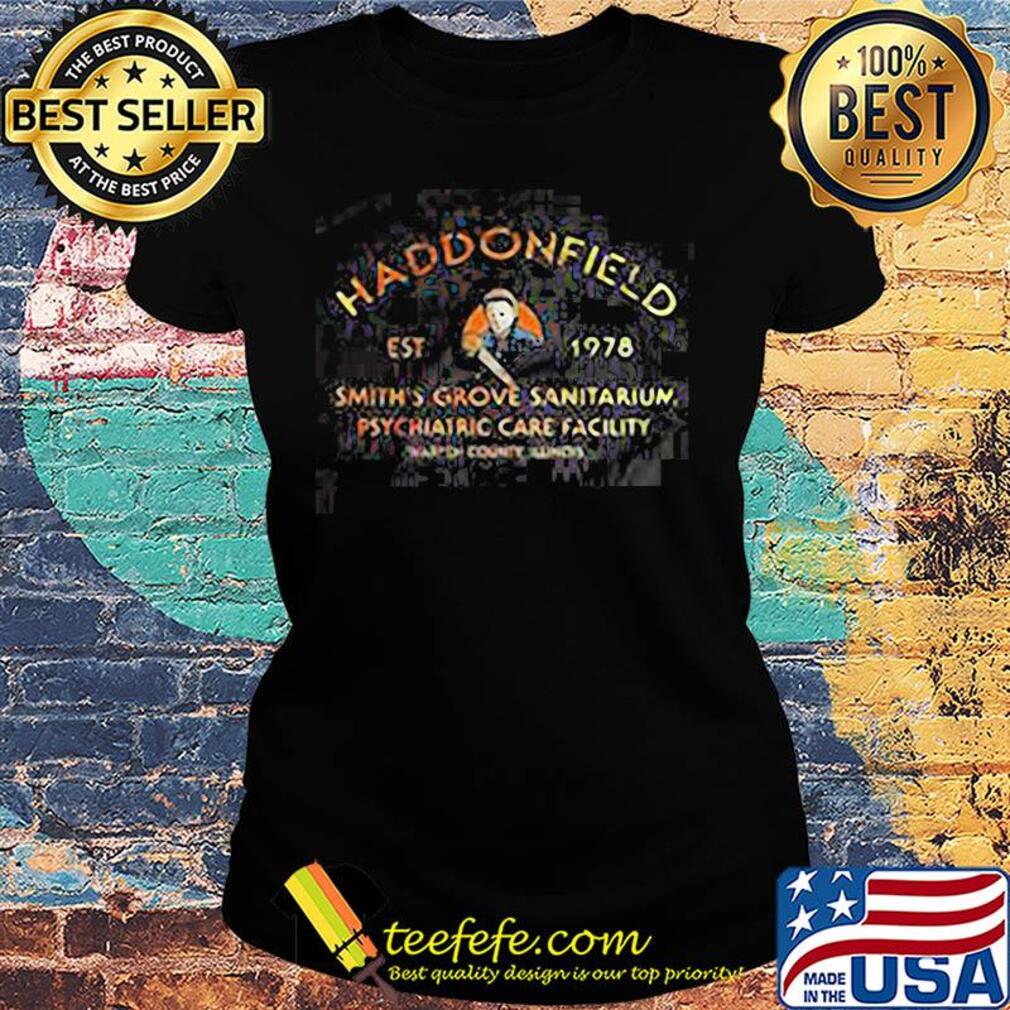 Haddonfield est 1978 michael myers s Ladies tee Haddonfield est 1978 michael myers s Ladies tee