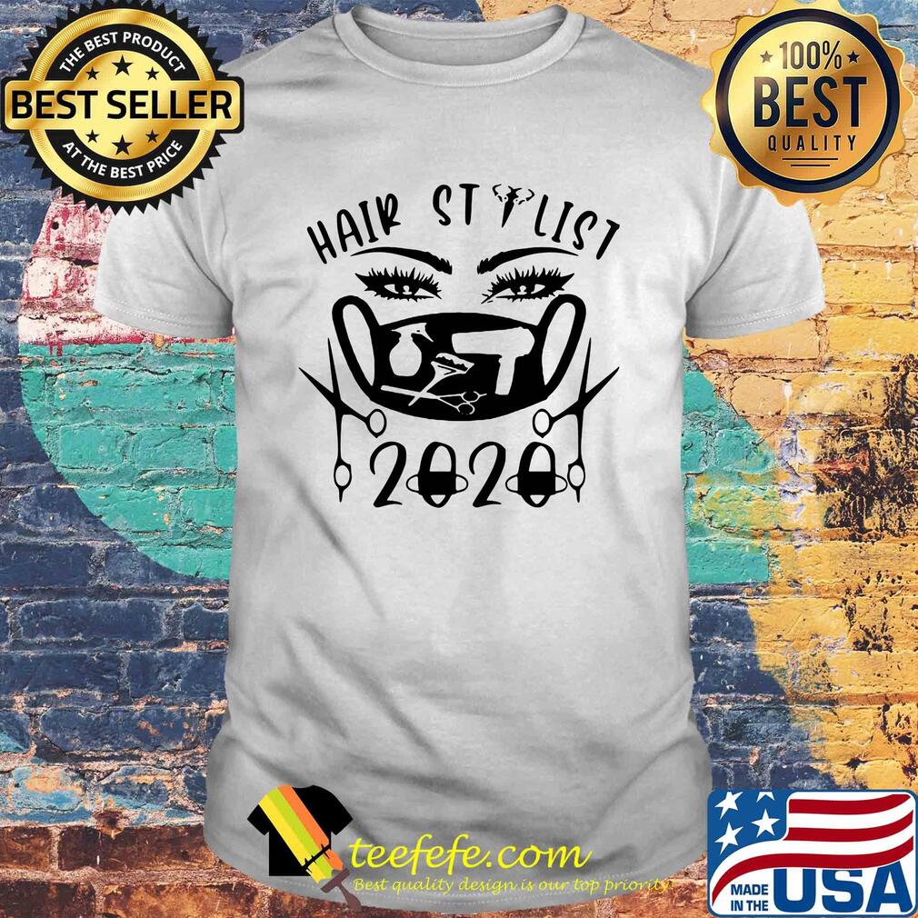 Hair stylist 2020 mask shirt