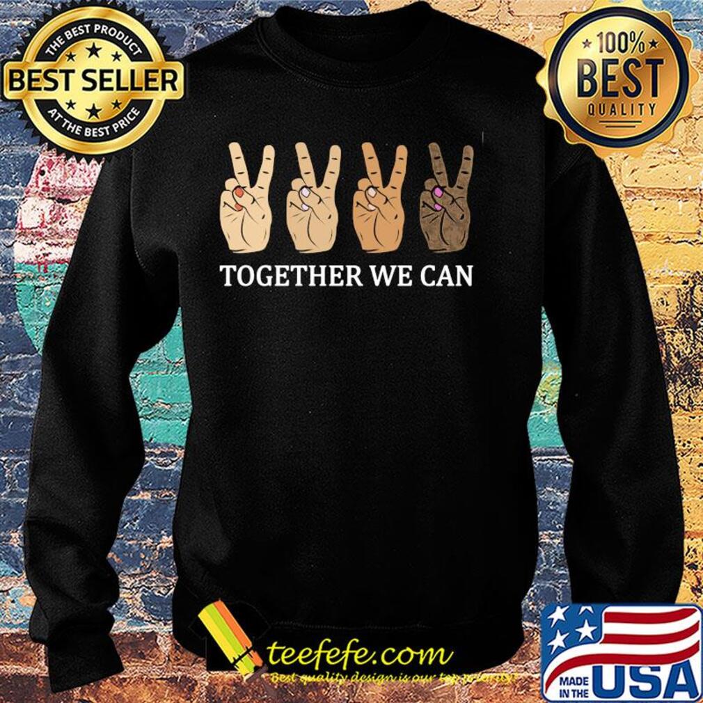 Hand together we can s Sweater Hand together we can s Sweater