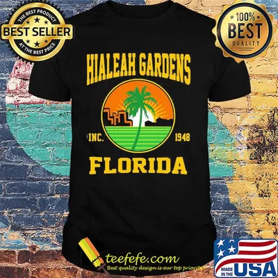 Hialeah gardens inc 1948 florida shirt