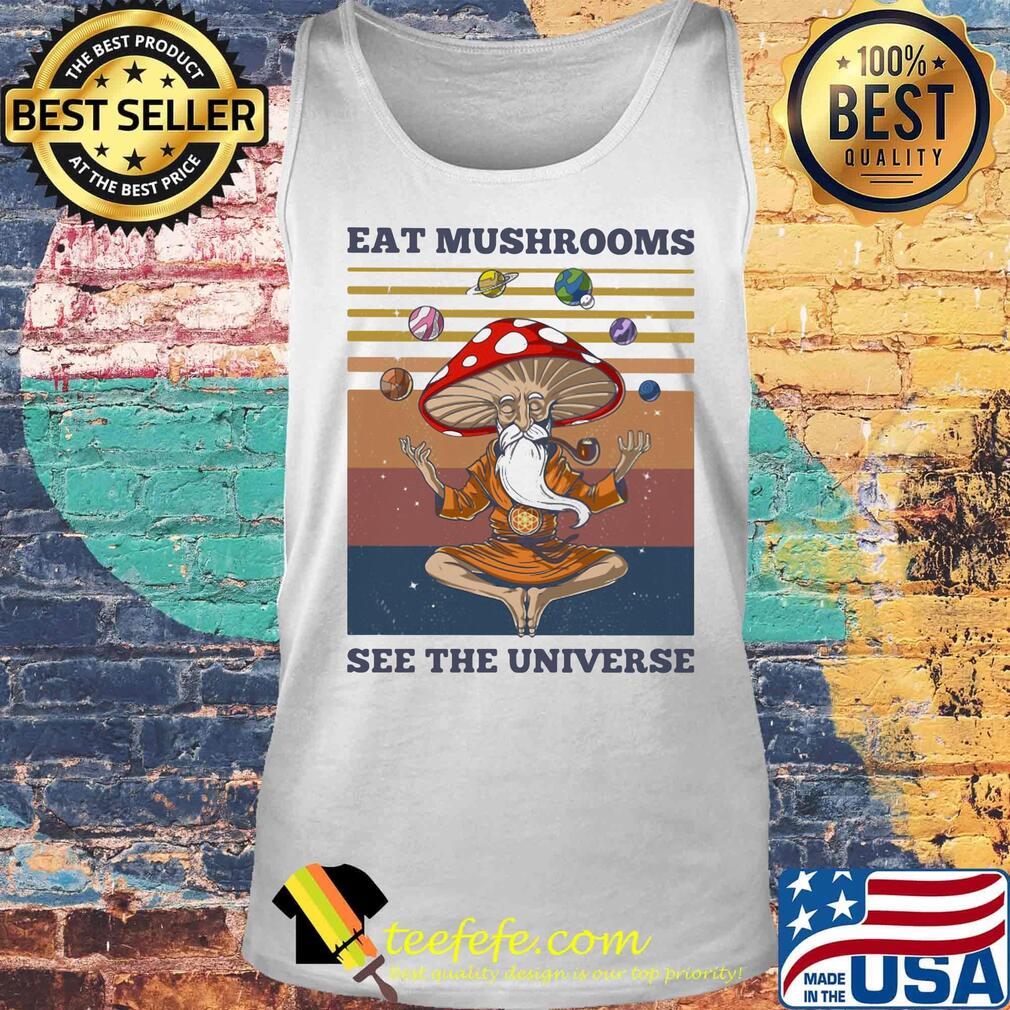 Hippie eat mushroom see the universe vintage retro s Tank top Hippie eat mushroom see the universe vintage retro s Tank top