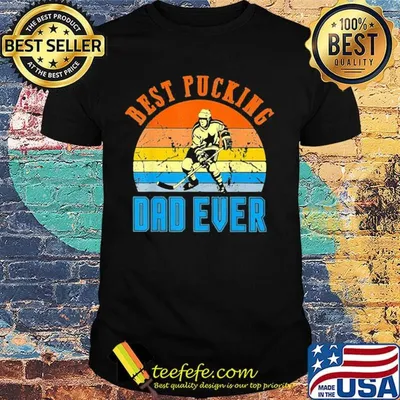 Hockey best pucking dad ever happy father's day vintage retro black shirt
