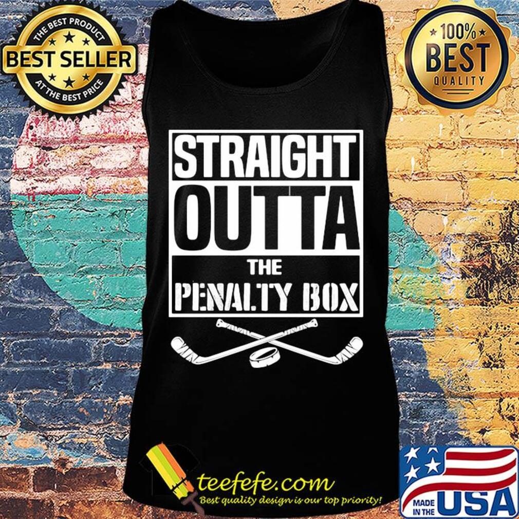 Hockey straight outta the penalty box s Tank top Hockey straight outta the penalty box s Tank top