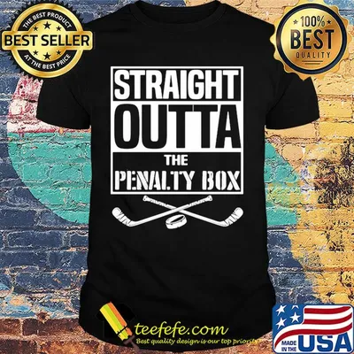 Hockey straight outta the penalty box shirt