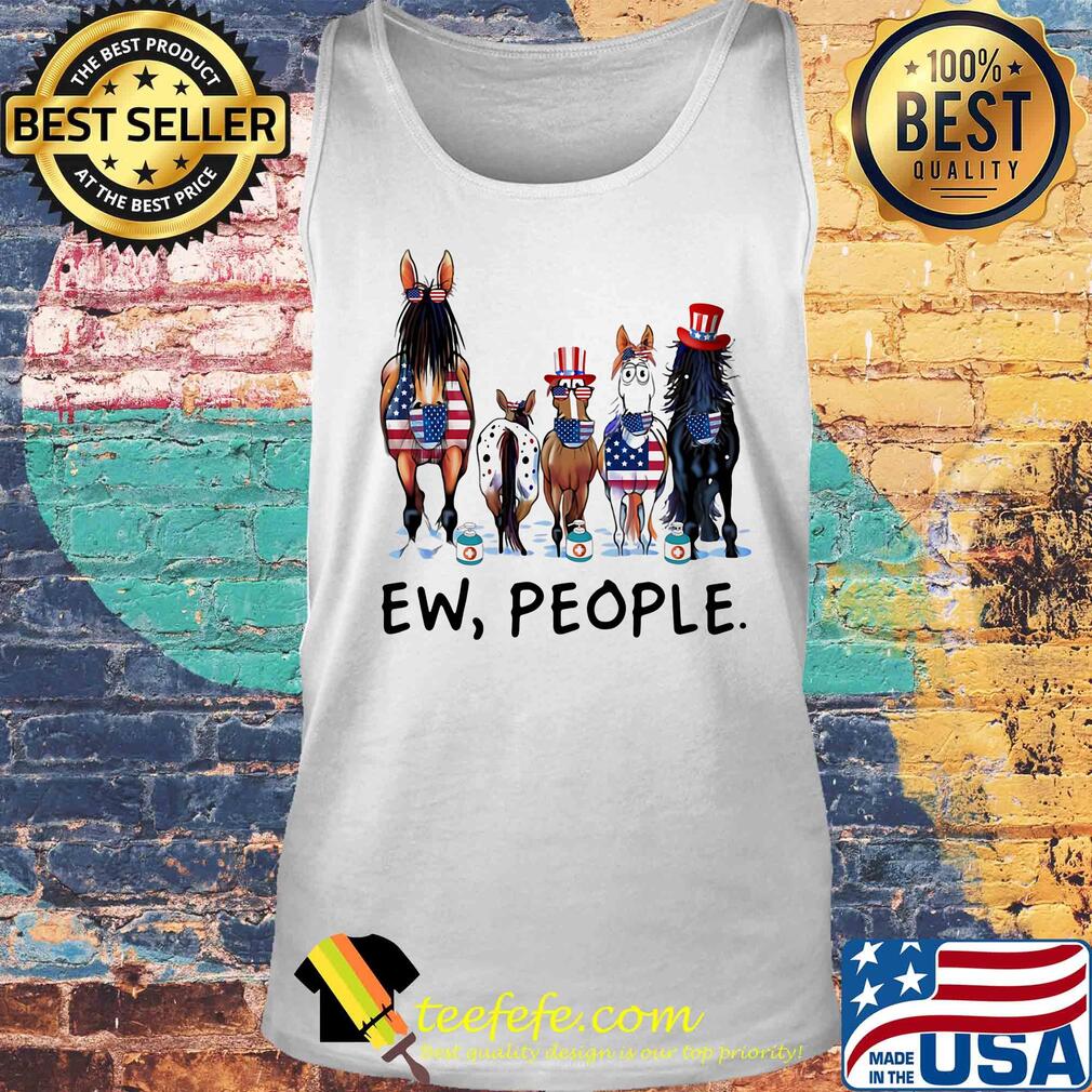Horses soap ew people american flag independence day s Tank top Horses soap ew people american flag independence day s Tank top