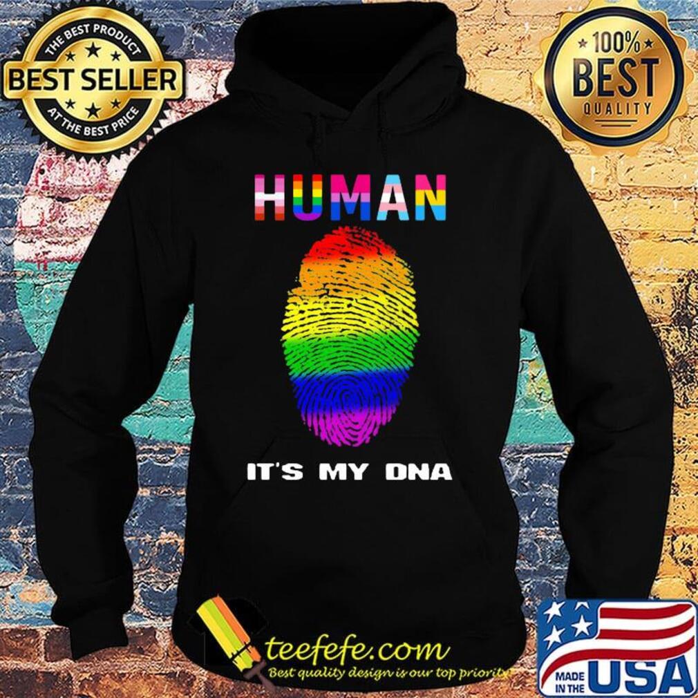 Human it's my DNA LGBT s Hoodie Human it's my DNA LGBT s Hoodie