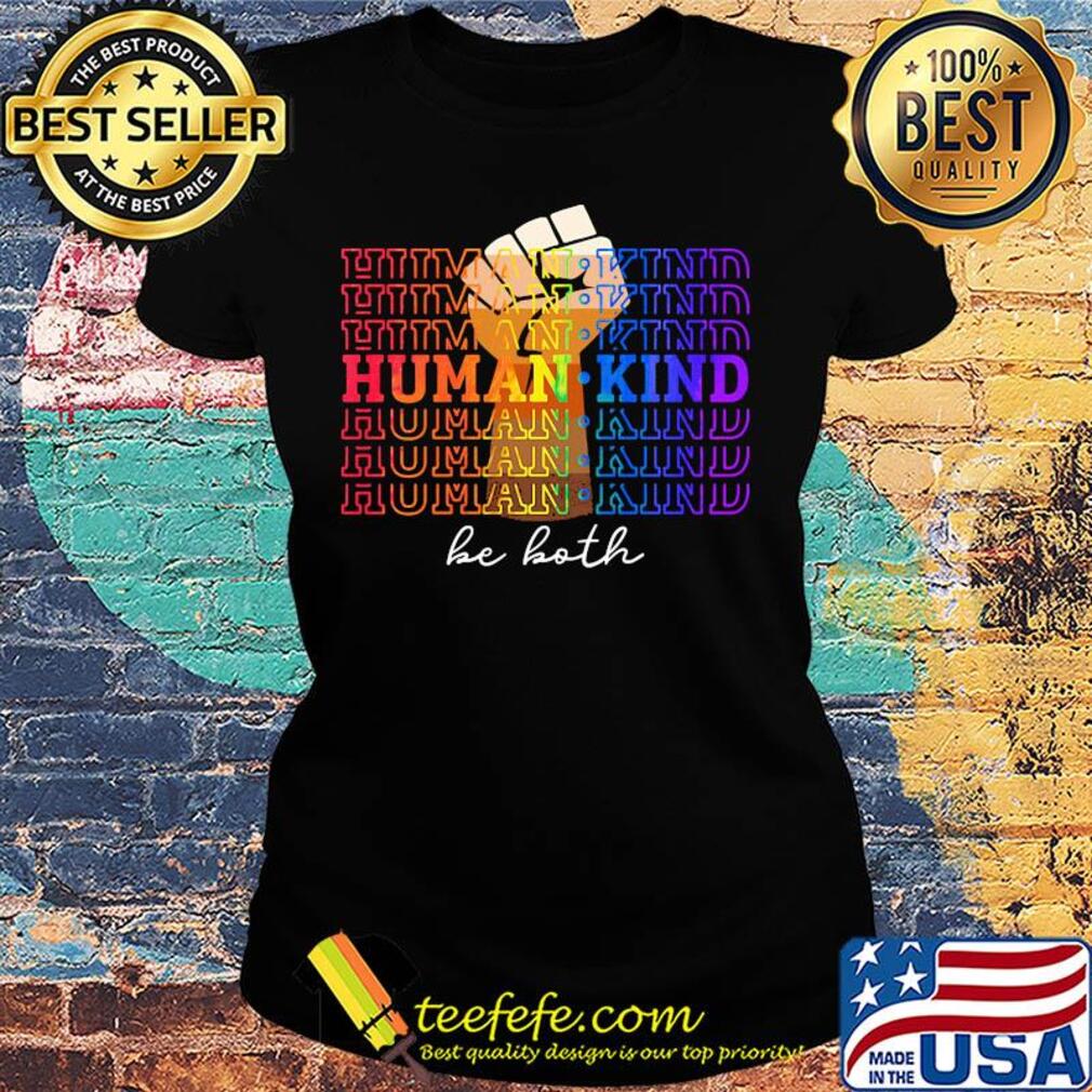 Humankind be both fist juneteenth day s Ladies tee Humankind be both fist juneteenth day s Ladies tee