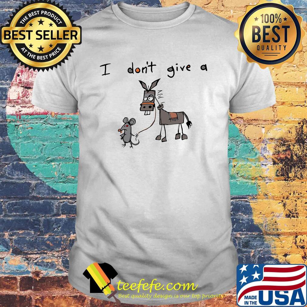 Humor I Don't Give A Rat's Graphic Shirt Humor I Don't Give A Rat's Graphic Shirt