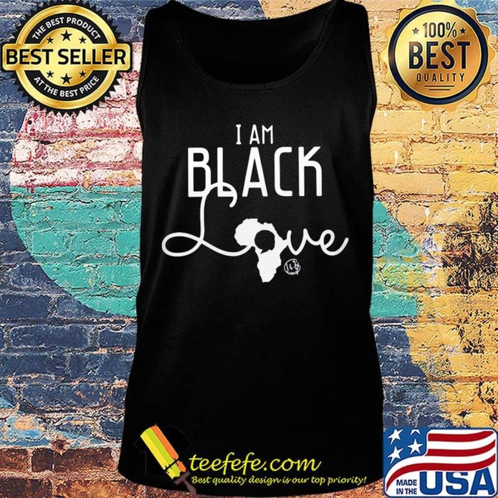 I am black love s Tank top I am black love s Tank top