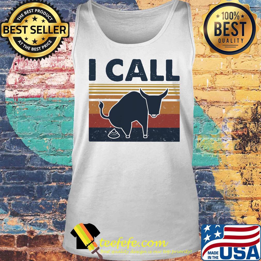 I call buffalo shit vintage retro s Tank top I call buffalo shit vintage retro s Tank top