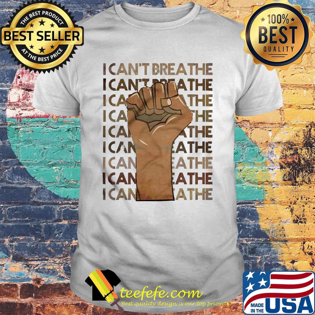 I can't breathe black lives matter juneteenth shirt I can't breathe black lives matter juneteenth shirt