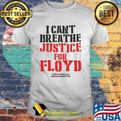 I can't breathe justice for george floyd black lives matter 2020 shirt