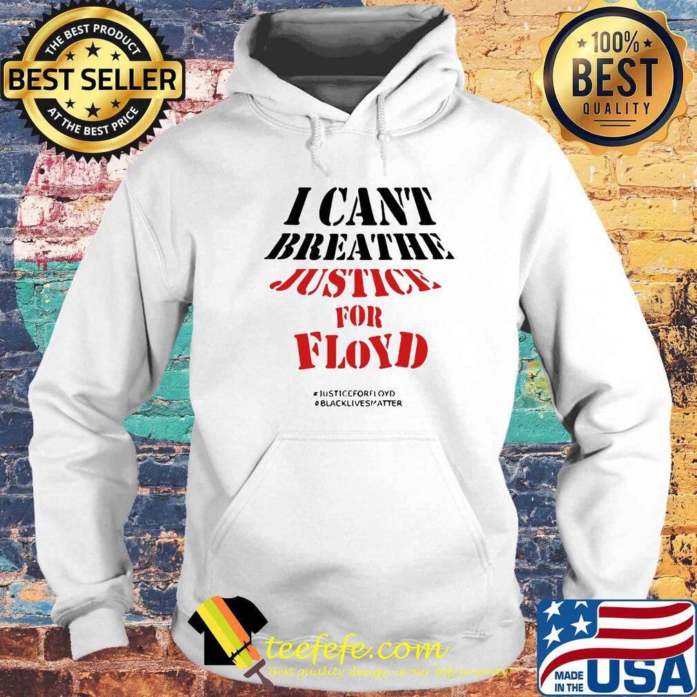 I can't breathe justice for george floyd black lives matter line s Hoodie I can't breathe justice for george floyd black lives matter line s Hoodie