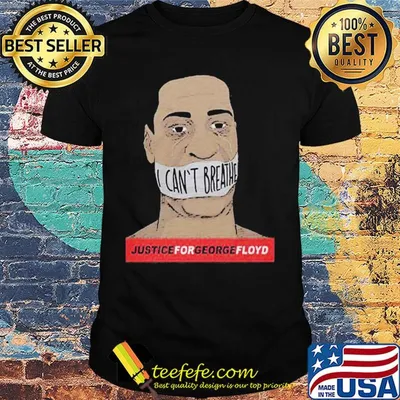 I can't breathe justice for Gorge Floyd shirt