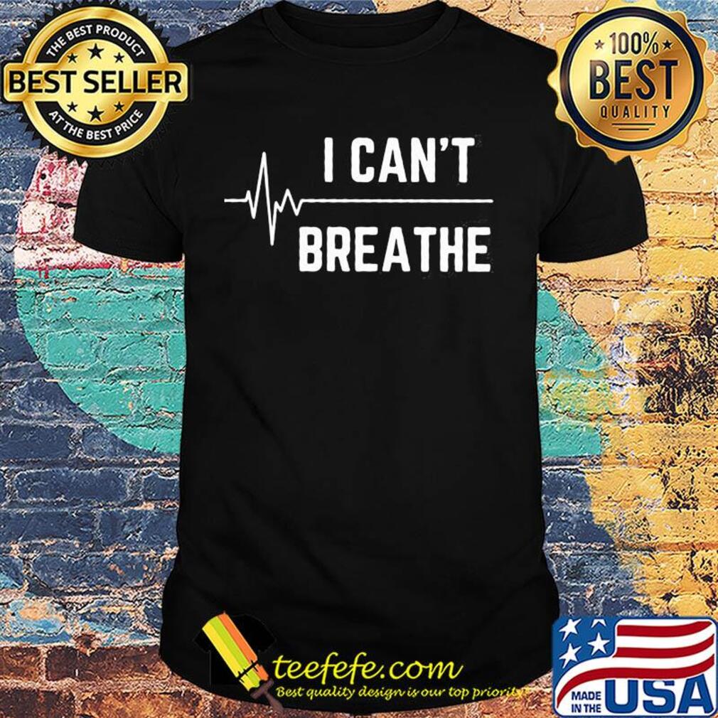 I can't breathe nurse shirt I can't breathe nurse shirt