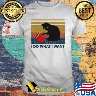 I Do What I Want Cat Spilled Coffee Vintage Retro Shirt