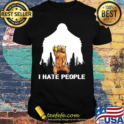 I Hate People Bear Drinking Beer Shirt