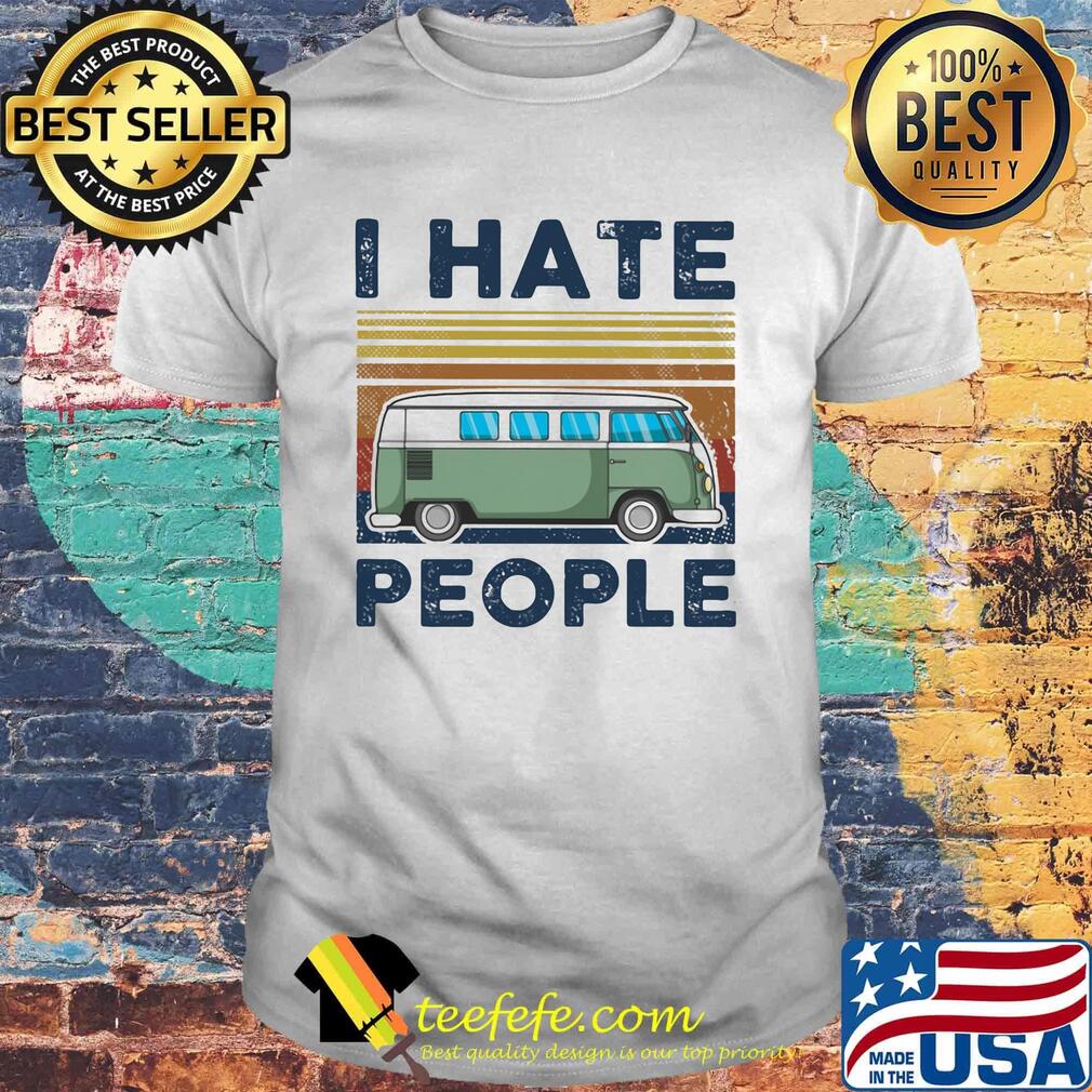 I hate people bus vintage retro shirt