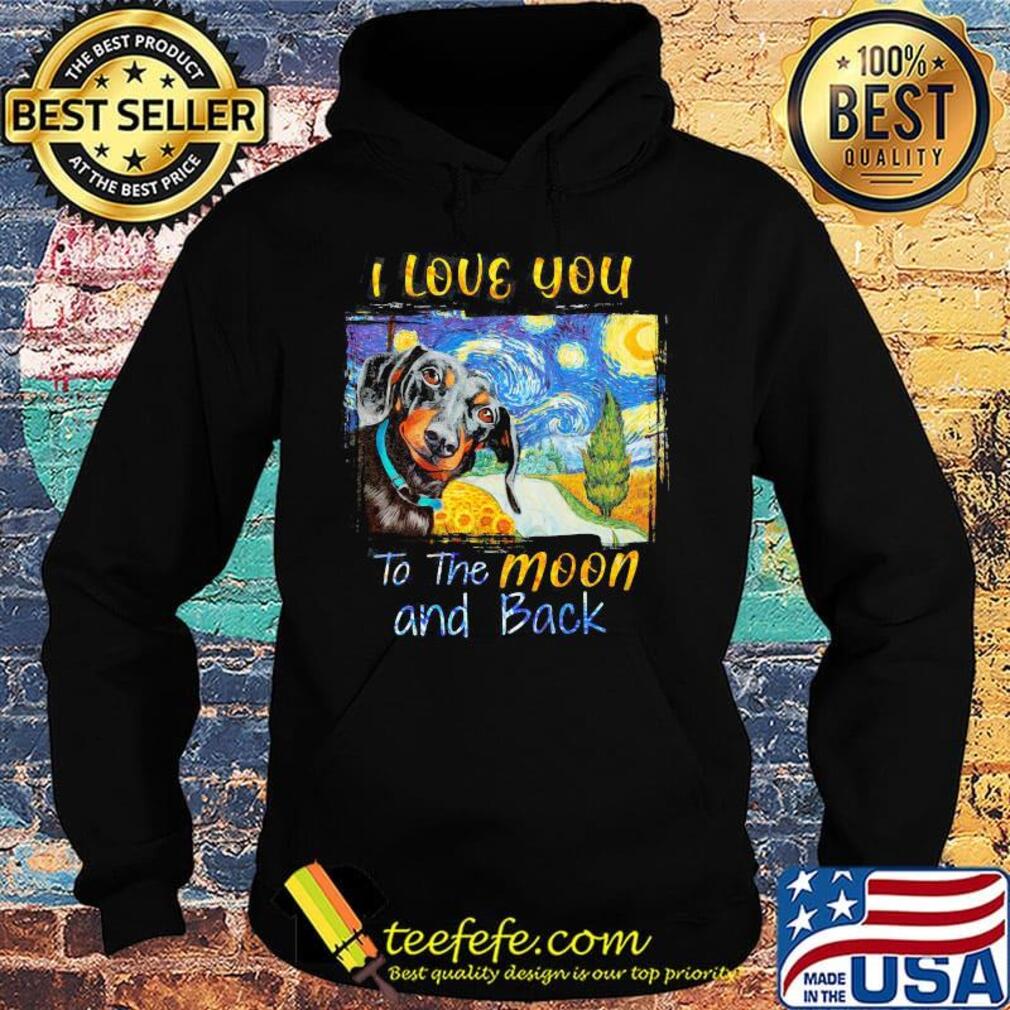 I Love You To The Moon And Back Beauceron Dog Shirt Hoodie I Love You To The Moon And Back Beauceron Dog Shirt Hoodie