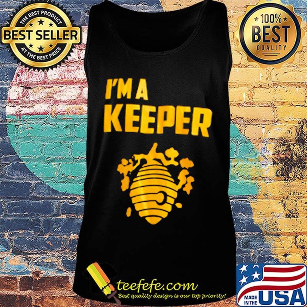I'm a keeper honey s Tank top I'm a keeper honey s Tank top