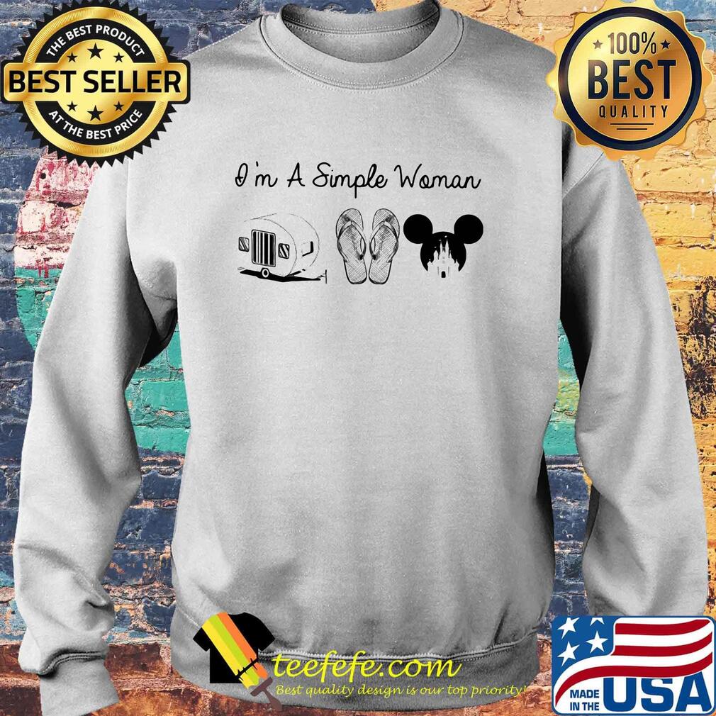 I'm a simple woman like camping sandals and mickey mouse s Sweater I'm a simple woman like camping sandals and mickey mouse s Sweater
