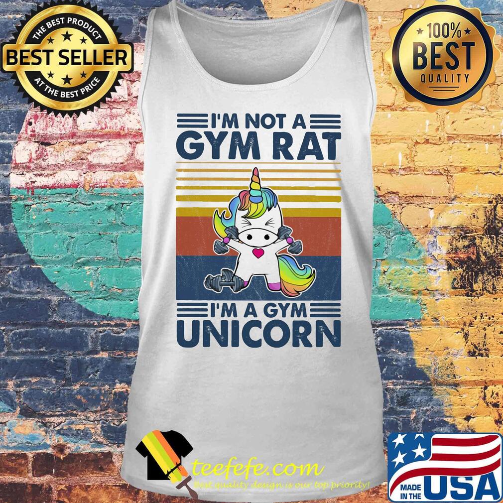I'm not a gym rat I'm a gym unicorn vintage retro s Tank top I'm not a gym rat I'm a gym unicorn vintage retro s Tank top