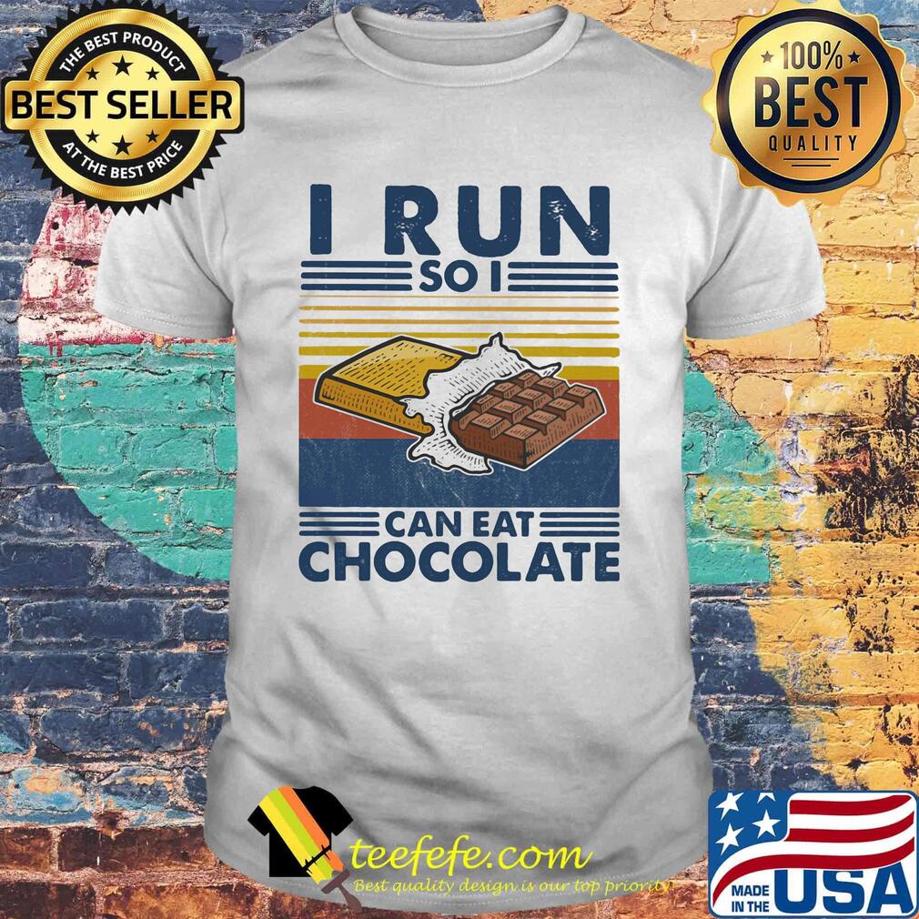 I run so i can eat chocolate vintage retro shirt
