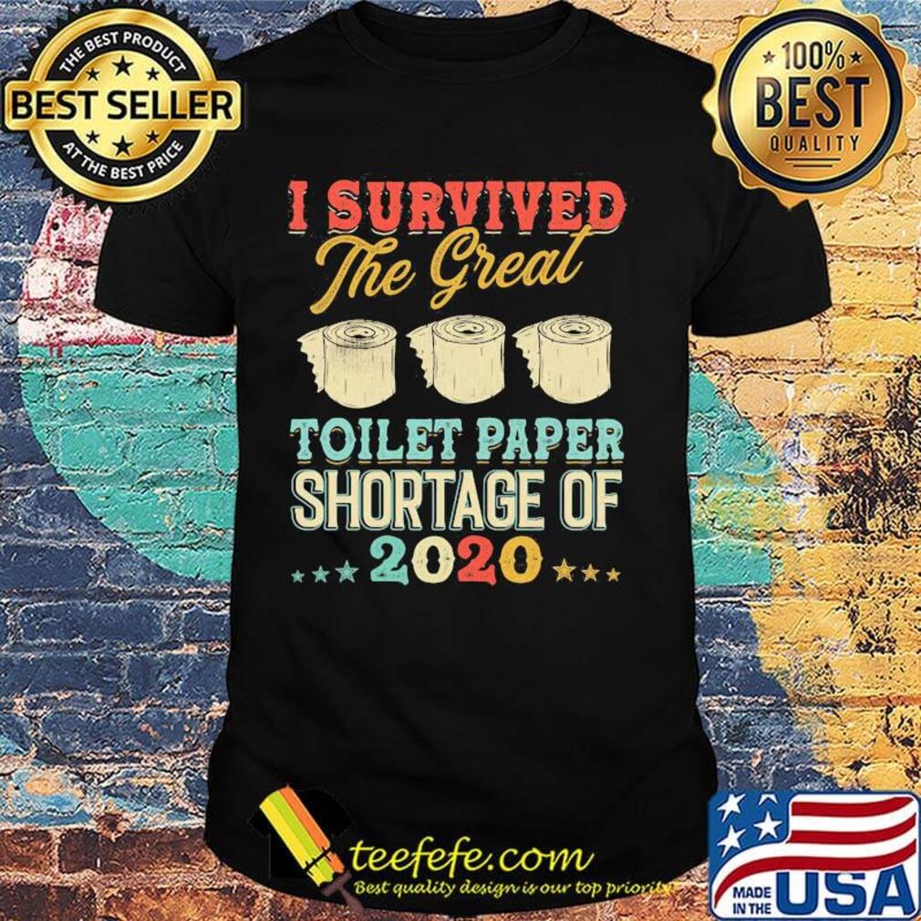 I survived the great toilet paper shortage of 2020 stars shirt I survived the great toilet paper shortage of 2020 stars shirt