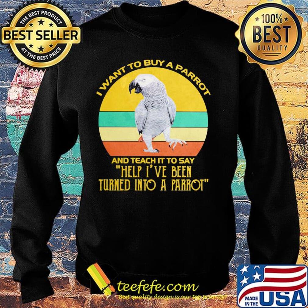 I want to buy a parrot and teach it to say help i've been vintage retro s Sweater I want to buy a parrot and teach it to say help i've been vintage retro s Sweater