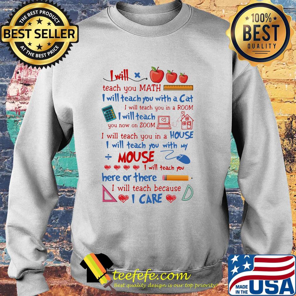I will teach you math I will teach you with a cat mouse I care s Sweater I will teach you math I will teach you with a cat mouse I care s Sweater